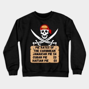 Pie Rates of the Caribbean Crewneck Sweatshirt